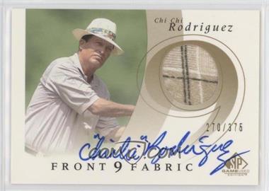 2002 SP Game Used Edition - Front 9 Fabric - Signatures #F9S-CR - Chi Chi Rodriguez /375