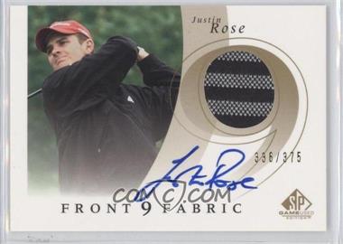 2002 SP Game Used Edition - Front 9 Fabric - Signatures #F9S-JR - Justin Rose /375