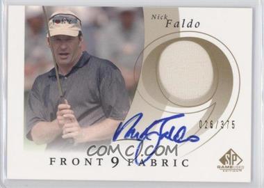 2002 SP Game Used Edition - Front 9 Fabric - Signatures #F9S-NF - Nick Faldo /375