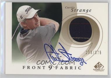 2002 SP Game Used Edition - Front 9 Fabric - Signatures #F9S-ST - Curtis Strange /375