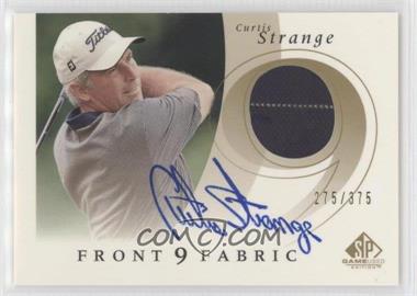 2002 SP Game Used Edition - Front 9 Fabric - Signatures #F9S-ST - Curtis Strange /375