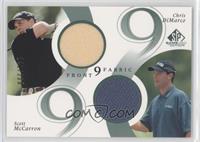 Chris DiMarco, Scott McCarron #/200