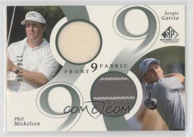 2002 SP Game Used Edition - Front 9 Fabric Double #F9D-MG - Sergio Garcia, Phil Mickelson /200