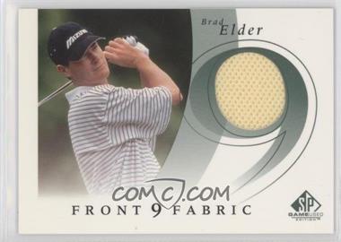 2002 SP Game Used Edition - Front 9 Fabric #F9S-BE - Brad Elder