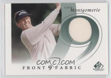 2002 SP Game Used Edition - Front 9 Fabric #F9S-CM - Colin Montgomerie