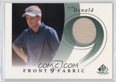 2002 SP Game Used Edition - Front 9 Fabric #F9S-LD - Luke Donald