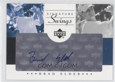 2002 SP Game Used Edition - Signature Swings #SS-BE - Brad Elder