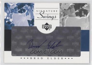 2002 SP Game Used Edition - Signature Swings #SS-BE - Brad Elder