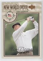 New World Order - Tom Lehman