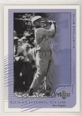 2002 Upper Deck - Collectors Club #PGA11 - Ben Hogan