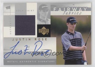 2002 Upper Deck - Fairway Fabrics - Retail Silver Autographs #JR-AFF - Justin Rose