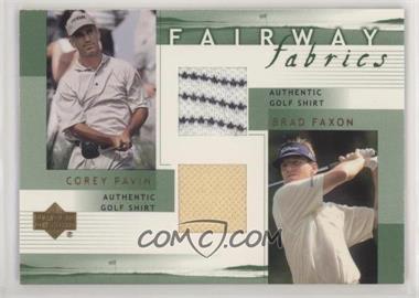 2002 Upper Deck - Fairway Fabrics Combo #PF-FFC - Corey Pavin, Brad Faxon