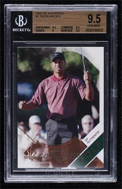 2003 SP Authentic - [Base] #1SPA - Tiger Woods [BGS 9.5 GEM MINT]