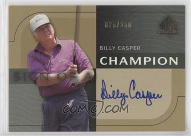 2003 SP Authentic - Sign of a Champion #CH-BC - Billy Casper /250