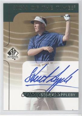 2003 SP Authentic - Sign of the Times #SA - Stuart Appleby