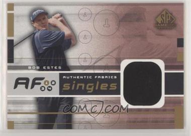2003 SP Game Used Edition - Authentic Fabrics Singles #AF-BE - Bob Estes