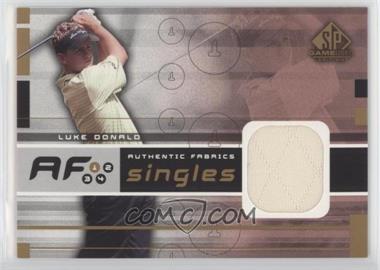 2003 SP Game Used Edition - Authentic Fabrics Singles #AF-DO - Luke Donald