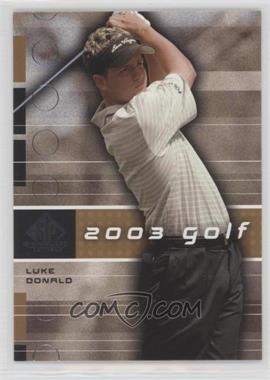 2003 SP Game Used Edition - [Base] #24 - Luke Donald