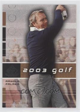 2003 SP Game Used Edition - [Base] #35 - Arnold Palmer