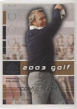 2003 SP Game Used Edition - [Base] #35 - Arnold Palmer