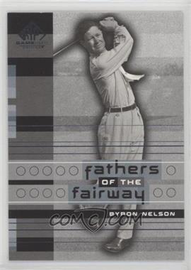2003 SP Game Used Edition - [Base] #56 - Fathers of the Fairway - Byron Nelson