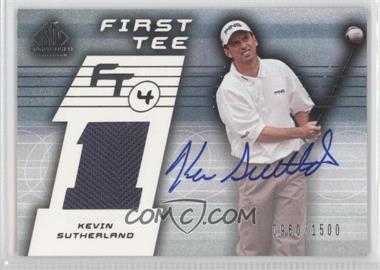 2003 SP Game Used Edition - [Base] #67 - First Tee - Kevin Sutherland /1500