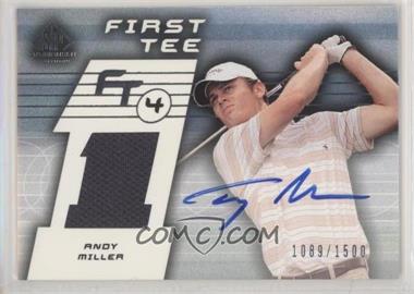 2003 SP Game Used Edition - [Base] #71 - First Tee - Andy Miller /1500