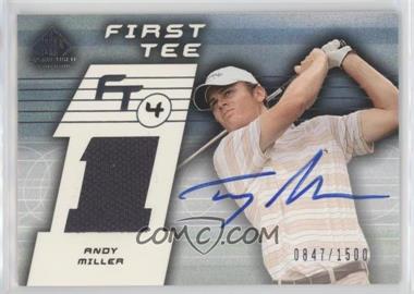 2003 SP Game Used Edition - [Base] #71 - First Tee - Andy Miller /1500