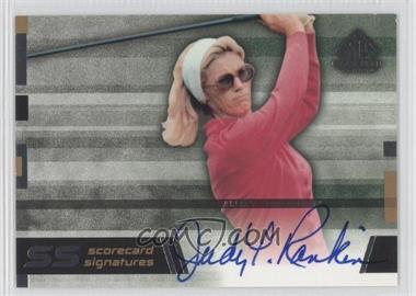 2003 SP Game Used Edition - Scorecard Signatures #SS-JR - Judy Rankin