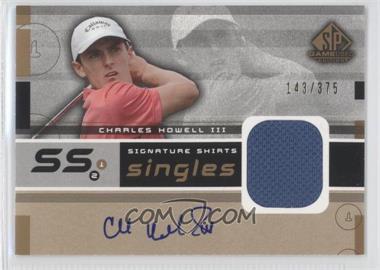 2003 SP Game Used Edition - Signature Shirts Singles #F9S-CH - Charles Howell III /375