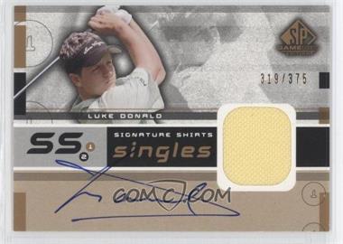 2003 SP Game Used Edition - Signature Shirts Singles #F9S-LD - Luke Donald /375