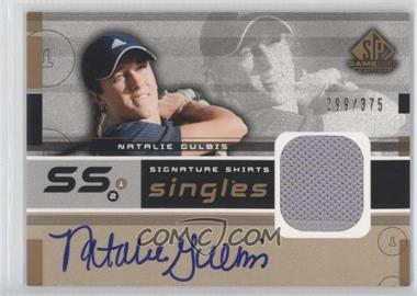 2003 SP Game Used Edition - Signature Shirts Singles #F9S-NG - Natalie Gulbis /375