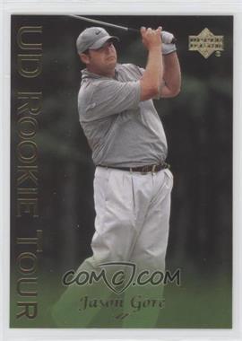 2003 Upper Deck - [Base] #42 - Rookie Tour - Jason Gore