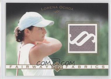 2003 Upper Deck - Fairway Fabrics #FF-LO - Lorena Ochoa