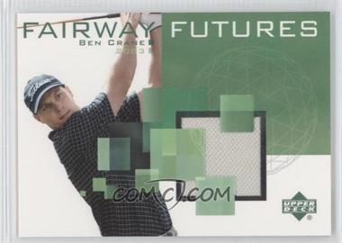 2003 Upper Deck - Fairway Futures #FU-BC - Ben Crane