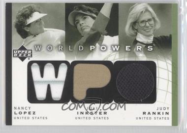 2003 Upper Deck - World Powers - Triple #WP3-NL/JI/JR - Nancy Lopez, Juli Inkster, Judy Rankin