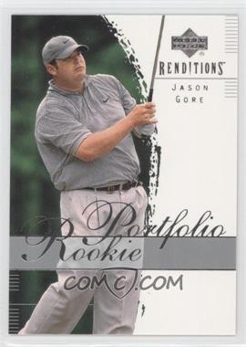 2003 Upper Deck Renditions - [Base] #44 - Rookie Portfolio - Jason Gore