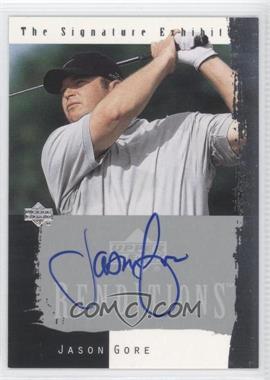 2003 Upper Deck Renditions - The Signature Exhibit #JG - Jason Gore