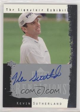 2003 Upper Deck Renditions - The Signature Exhibit #KS - Kevin Sutherland