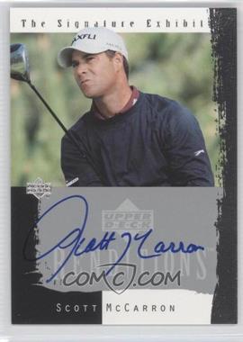 2003 Upper Deck Renditions - The Signature Exhibit #SM - Scott McCarron