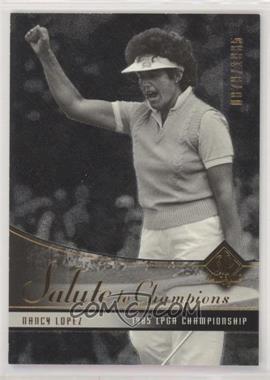 2004 SP Authentic - [Base] #69 - Salute to Champions - Nancy Lopez /1985