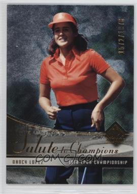2004 SP Authentic - [Base] #74 - Salute to Champions - Nancy Lopez /1987