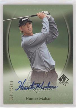 2004 SP Authentic - [Base] #93 - Authentic Rookies - Hunter Mahan /1500