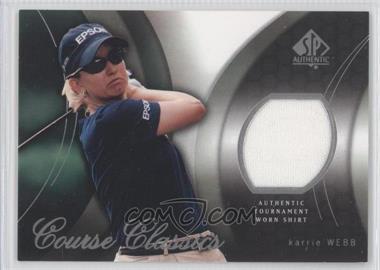 2004 SP Authentic - Course Classics #CC6 - Karrie Webb