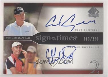 2004 SP Authentic - Sign of the Times Dual #CC/CH - Chad Campbell, Charles Howell III /250