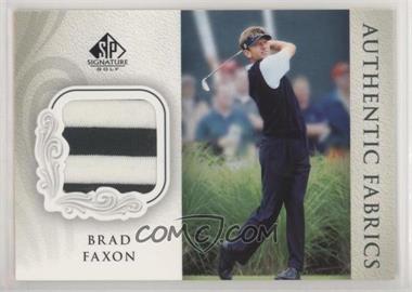 2004 SP Signature - Authentic Fabrics #AF-BF - Brad Faxon