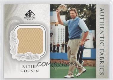 2004 SP Signature - Authentic Fabrics #AF-RG - Retief Goosen