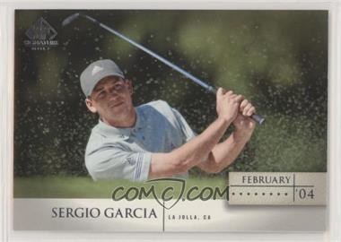 2004 SP Signature - [Base] #18 - Sergio Garcia [EX to NM]