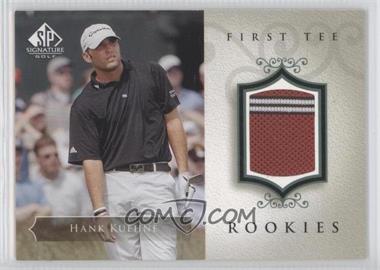 2004 SP Signature - [Base] #46 - First Tee Rookies - Hank Kuehne