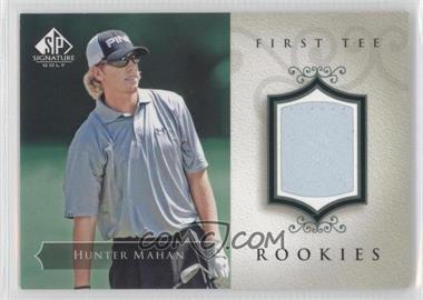 2004 SP Signature - [Base] #47 - First Tee Rookies - Hunter Mahan